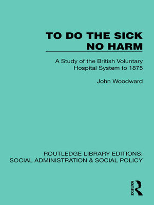 cover image of To Do the Sick No Harm